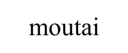 MOUTAI