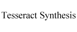 TESSERACT SYNTHESIS