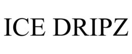 ICE DRIPZ
