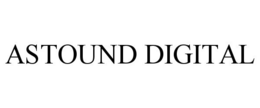 ASTOUND DIGITAL