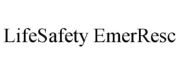 LIFESAFETY EMERRESC