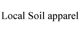 LOCAL SOIL APPAREL