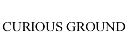 CURIOUS GROUND