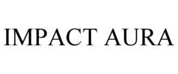IMPACT AURA