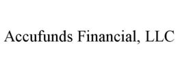 ACCUFUNDS FINANCIAL, LLC
