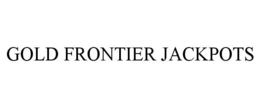 GOLD FRONTIER JACKPOTS