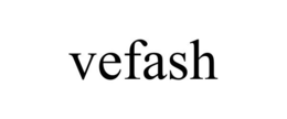 VEFASH