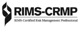 RIMS-CRMP RIMS-CERTIFIED RISK MANAGEMENT PROFESSIONAL