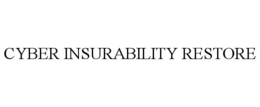 CYBER INSURABILITY RESTORE