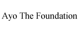 AYO THE FOUNDATION