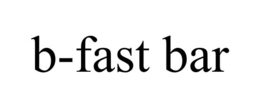 B-FAST BAR