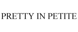 PRETTY IN PETITE