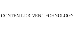 CONTENT-DRIVEN TECHNOLOGY