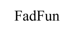 FADFUN