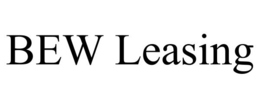 BEW LEASING