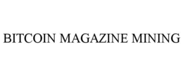 BITCOIN MAGAZINE MINING