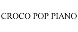 CROCO POP PIANO