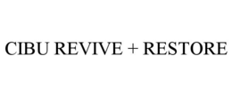 CIBU REVIVE + RESTORE