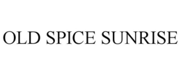 OLD SPICE SUNRISE