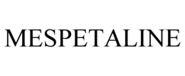 MESPETALINE