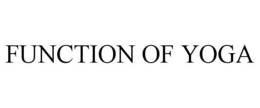 FUNCTION OF YOGA