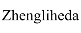 ZHENGLIHEDA