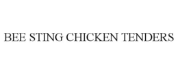 BEE STING CHICKEN TENDERS