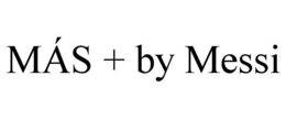 MÁS + BY MESSI