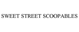 SWEET STREET SCOOPABLES