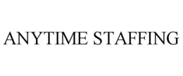 ANYTIME STAFFING