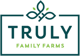 TRULY FAMILY FARMS