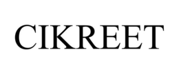 CIKREET
