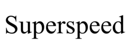 SUPERSPEED