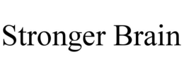 STRONGER BRAIN