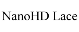 NANOHD LACE