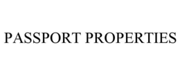 PASSPORT PROPERTIES