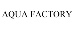 AQUA FACTORY