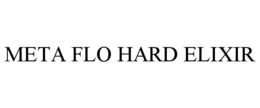 META FLO HARD ELIXIR