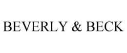 BEVERLY & BECK