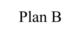 PLAN B