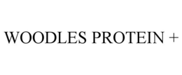 WOODLES PROTEIN +