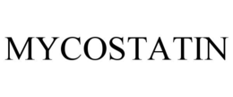 MYCOSTATIN