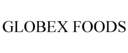 GLOBEX FOODS