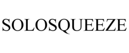 SOLOSQUEEZE