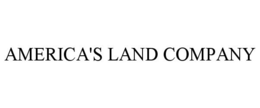 AMERICA'S LAND COMPANY