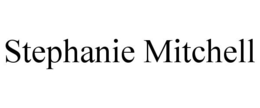 STEPHANIE MITCHELL