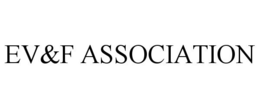 EV&F ASSOCIATION