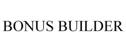 BONUS BUILDER