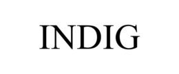 INDIG