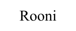 ROONI